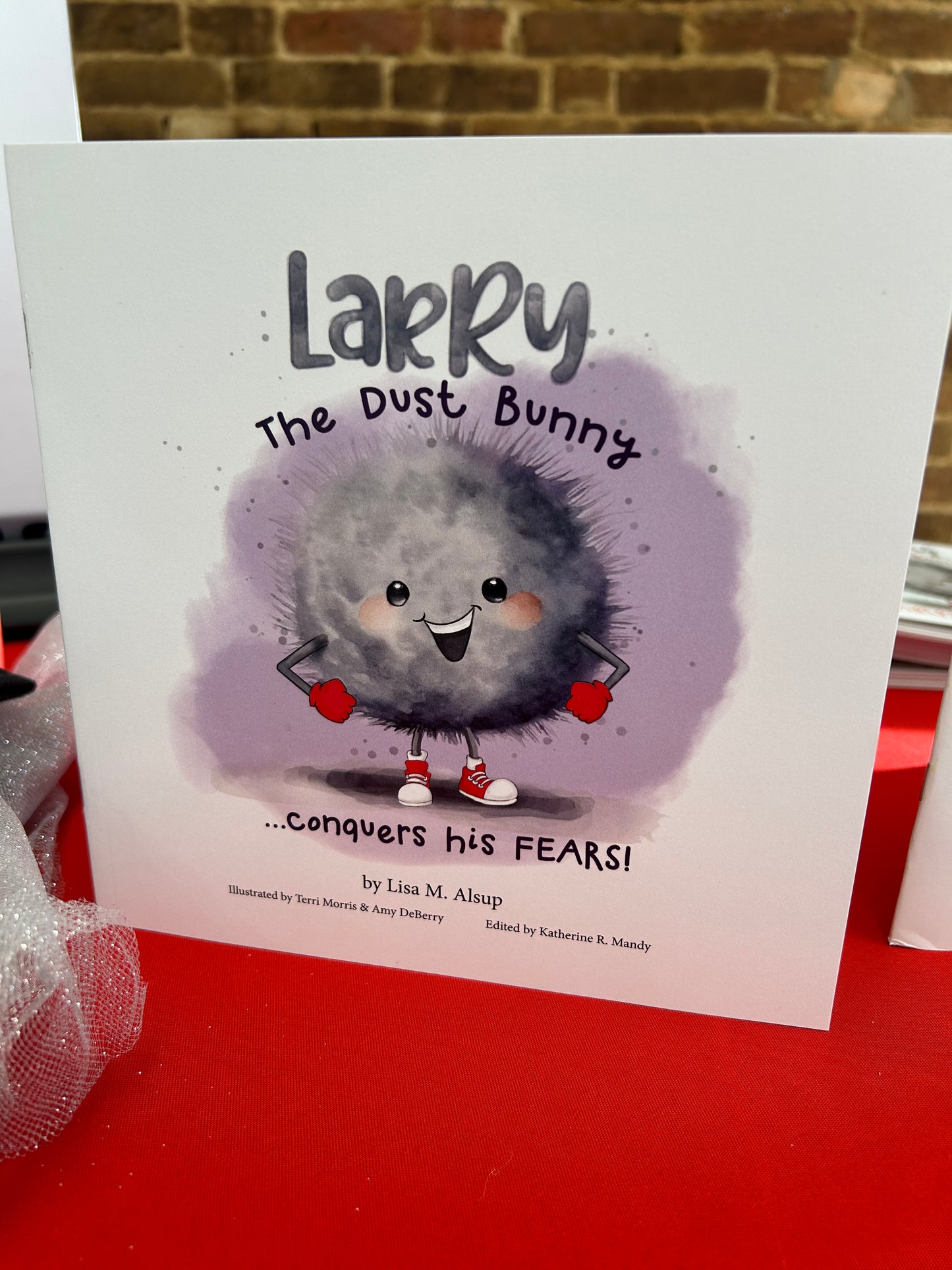 Larry the Dust Bunny Conquers His Fears - Book 2